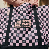 TOTE BAG - GO WITH THE FLOW (AND STRAIGHT TO THE WEEKEND)