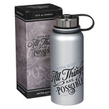 THINGS ARE POSSIBLES MATTHEW - STAINLESS WATER BOTTLE