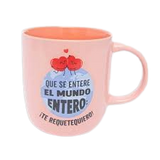 TAZA – QUE SE ENTERE EL MUNDO ENTERO