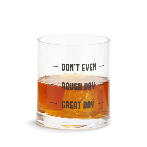 GLASS OF WHISKEY ''DON'T EVEN''