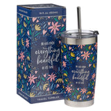 EVERYTHING BEAUTIFUL STAINLESS MUG - ECCLESIASTES 3:11